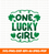 One lucky Girl vintage  Instant download christmas sign svg - GZIBO
