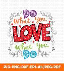 do-what-you-love-what-you-do-svg
