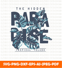 Hidden paradise slogan with tropical leafs vector illustration