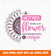 Mother is like flower each one beautiful unique lettering svg