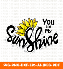 You are my sunshine hand lettering motivational quote svg