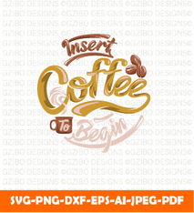 Insert coffee begin coffee sayings quotes SVG, Editable text Svg, Text Svg, Font Svg, Cut File for Cricut, Silhouette, Digital Download Handwritten Fonts, Farmhouse Fonts, Fonts for Crafting