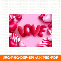 love-valentines-vector-background-template-valentine-s-day-love-3d-text-with-heart-balloon  heart svg, hearts svg, love svg, svg hearts, free svg hearts, valentine svg, free valentine svg, free valentines svg, valentines day svg