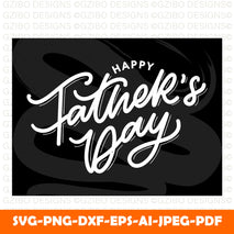 happy-father-s-day-calligraphy-greeting-card-banner-vector-illustration (1) A Sons First Hero A Daughters First Love Svg, Dad Svg, Father Svg, Father’s Day Svg, Dad Quote Svg, Dad Svg, Dad Dxf, Dad Cricut