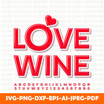 vector-trendy-card-love-wine-with-decorative-heart-bright-font-red-alphabet-letters-numbers  heart svg, hearts svg, love svg, svg hearts, free svg hearts, valentine svg, free valentine svg, free valentines svg, valentines day svg