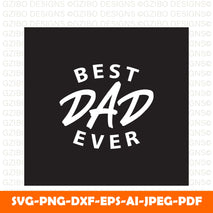 best-dad-ever-typogrpahy-father-s-day-design A Sons First Hero A Daughters First Love Svg, Dad Svg, Father Svg, Father’s Day Svg, Dad Quote Svg, Dad Svg, Dad Dxf, Dad Cricut