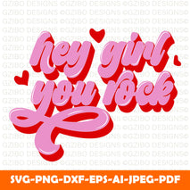 hey-girl-you-rock-hand-drawn-girly-motivational-quote-feminism-girl-boss-quote heart svg, hearts svg, love svg, svg hearts, free svg hearts, valentine svg, free valentine svg, free valentines svg, valentines day svg