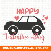 happy-valentine-day-valentines-day-quote t-shirt-design valentines-day car,balloon,love art  girl-stylish-clothes-svg