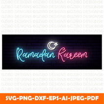ramadan kareem neon sign banner Modern Font ,Cricut Fonts, Procreate Fonts, Canva Fonts, Branding Font, svg