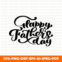 hand-drawn-word-brush-pen-lettering-with-phrase-happy-fathers-day A Sons First Hero A Daughters First Love Svg, Dad Svg, Father Svg, Father’s Day Svg, Dad Quote Svg, Dad Svg, Dad Dxf, Dad Cricut