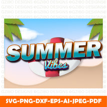 summer vibes text effects template with beach background suitable logos social media banners Modern Font ,Cricut Fonts, Procreate Fonts, Canva Fonts, Branding Font, Handwritten Fonts, Farmhouse Fonts, Fonts for Crafting svg