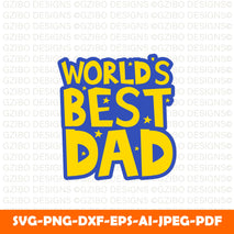 worlds-best-dad-letters-fun-kids-style-print-poster-vector-illustration A Sons First Hero A Daughters First Love Svg, Dad Svg, Father Svg, Father’s Day Svg, Dad Quote Svg, Dad Svg, Dad Dxf, Dad Cricut