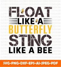 Float like a butterfly sting like a bee sunflower svg  template svg