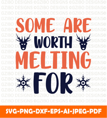 Some are Worth Melting vector christmas svg bundle | christmas ornament svg | christmas sign svg | christmas 2022 svg - GZIBO