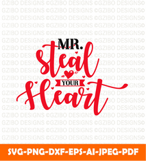 Mr steal your heart valentines day | Valentine 2023 svg - GZIBO
