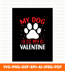 My dog is my valentine t shirt design valentine day t shirt design template | Valentine 2023 svg - GZIBO