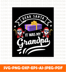 Dear Santa it was my grandpa christmas typography graphic t shirt design - GZIBO