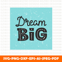 dream big quote cute motivation print with hand drawn lettering modern text Svg, Font Svg, Cut File for Cricut, Silhouette, Digital Download Handwritten Fonts, Farmhouse Fonts, Fonts for Crafting