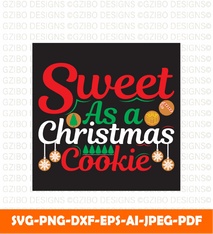 Sweet as a Christmas Cookies christmas typography graphic t shirt design - GZIBO