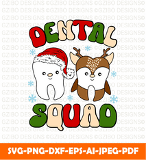 Dental Squad Christmas quote  christmas typography graphic t shirt design - GZIBO
