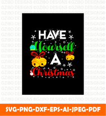 Have Yourself Christmas Quotes Merry Christmas Vector SVG, Merry christmas sign svg | christmas 2022 svg - GZIBO