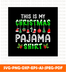 My Christmas Pajama shirt svg, Cricut cut files, Instant download - GZIBO