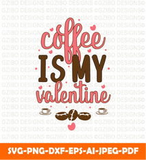 coffe is my Valentine day typography vector t shirt design t shirt_2 - GZIBO