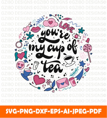 Cute valentine s day quote doodles  you are my cup of tea  typography vector design - GZIBO