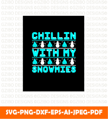 Chillin-With-My-Snowmies-love-svg