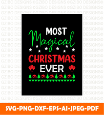 Most magical christmas ever typography graphic t shirt design christmas sign svg | christmas 2022 svg - GZIBO