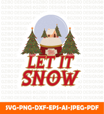 Let it Snow Cute Carnival Elements holidays quotes holidays christmas sign svg | christmas 2022 svg - GZIBO