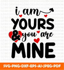 i-am-yours-and-you-are-mine-valentines-day-svg