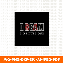 dream big little one typography t shirt vector design modern text Svg, Font Svg, Cut File for Cricut, Silhouette, Digital Download Handwritten Fonts, Farmhouse Fonts, Fonts for Crafting