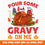 Pour some gravy on me Pour Some Gravy On Me Shirt, Turkey Shirt, Funny Thanksgiving Shirt, Thanksgiving Dinner Shirt, Turkey Day Shirt, Family Thanksgiving Gifts - GZIBO