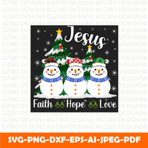 Juses fath hope love t shirt design love jesus snowman Svg Png Eps Dxf, christmas jesus svg for cricut - GZIBO