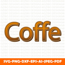 coffe-text-effect-editable-font-style Modern Font , Cricut Fonts, Procreate Fonts,  Branding Font, Handwritten Fonts, Farmhouse Fonts, Fonts for Crafting