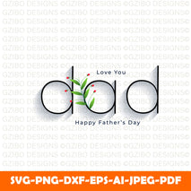 elegant-style-happy-fathers-day-greeting-card-design A Sons First Hero A Daughters First Love Svg, Dad Svg, Father Svg, Father’s Day Svg, Dad Quote Svg, Dad Svg, Dad Dxf, Dad Cricut