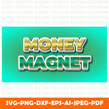 money magnet text effect style Modern Font ,Cricut Fonts, Procreate Fonts, Canva Fonts, Branding Font