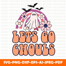 Lets go halloween t shirt with boo and flower Lets Go Ghouls Retro svg png dxf eps, Spooky Halloween svg, Boo Ghost svg, Pumpkin Vintage svg - GZIBO